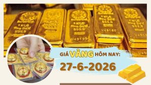 Giá vàng hôm nay 27-6: Vàng miếng tăng 1,5 triệu đồng/lượng